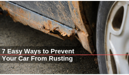 7 Easy Ways to Prevent Your Car from Rusting